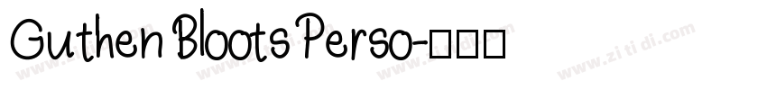 Guthen Bloots Perso字体转换